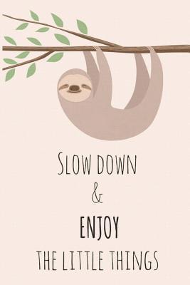 Limon Journals - Slow Down & Enjoy The Little Things, Häftad