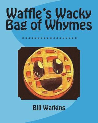 bokomslag Waffle's Wacky Bag of Whymes