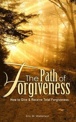 The Path of Forgiveness 1