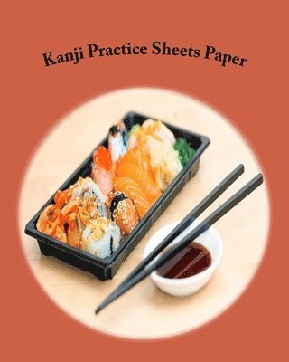 bokomslag Kanji Practice Sheets Paper: Genkouyoushi Notebook Practice Writing and Learning Japanese Language