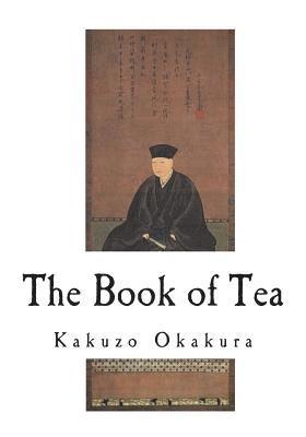 Kakuzo Okakura - The Book of Tea, Häftad
