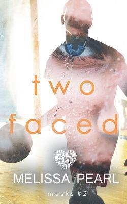 Melissa Pearl - Two Faced, Häftad