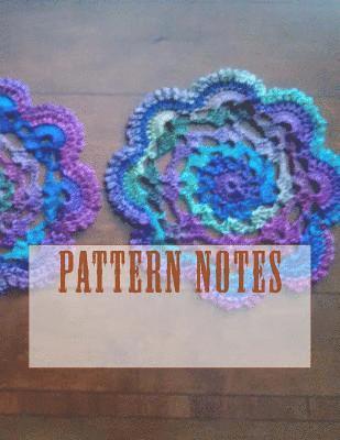 Pattern Notes 1