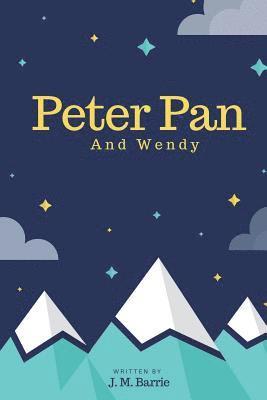 bokomslag Peter Pan: And Wendy