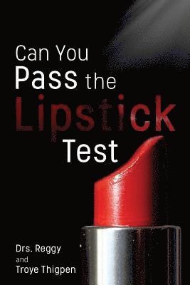 Can You Pass the Lipstick Test 1