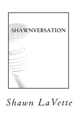Shawn Lavette - Shawnversation, Häftad