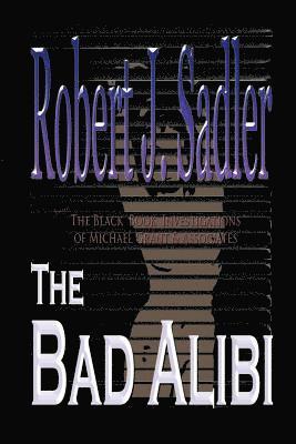 The Bad Alibi 1