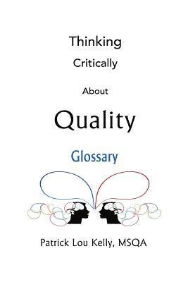 bokomslag Thinking Critically About Quality: Glossary