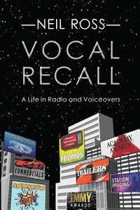 bokomslag Vocal Recall: A Life in Radio and Voiceovers