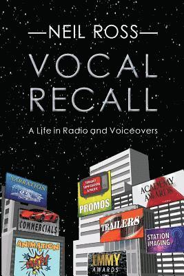 Vocal Recall: A Life in Radio and Voiceovers 1