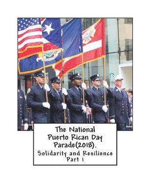 bokomslag The National Puerto Rican Day Parade(2018).: Solidarity and Resisitance(Part 1)