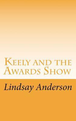 bokomslag Keely and the Awards Show