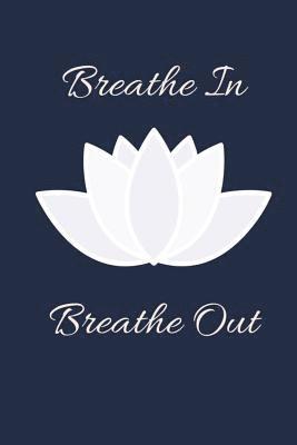 Breathe in Breathe out 1