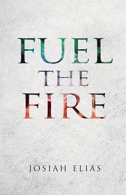 Fuel The Fire 1