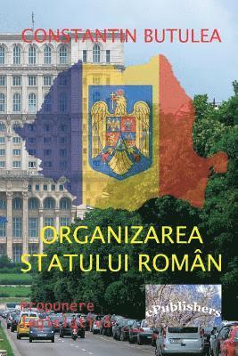 Constantin Butulea, Vasile Poenaru - Organizarea Statului Roman: Propunere Legislativa, Häftad