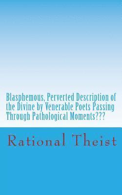 Adhikarla Suryanarayana Rao - Blasphemous, Perverted Description of the Divine by Venerable Poets Passing Through Pathological Moments Pathological, Häftad
