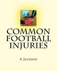 bokomslag Common Football Injuries