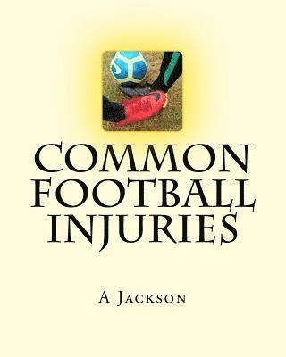 Common Football Injuries 1