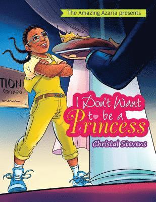 bokomslag I Don't Want to be a Princess