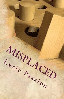 Misplaced: It Begins 1