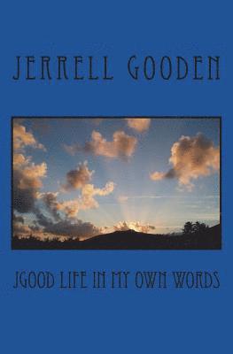 Jerrell Gooden - JGOOD Life in my Own Words, Häftad