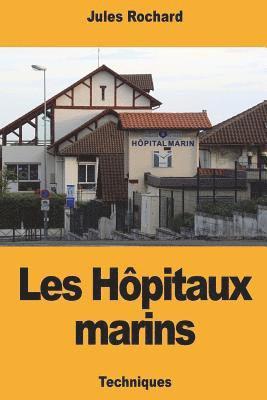 bokomslag Les Hôpitaux marins