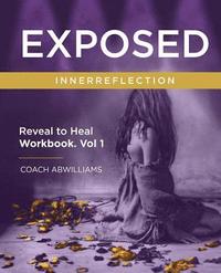 bokomslag Exposed: Innerreflection Workbook Volume 1