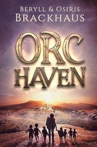 bokomslag Orc Haven