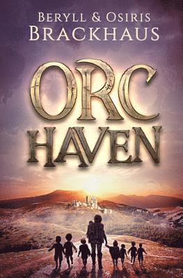 Orc Haven 1