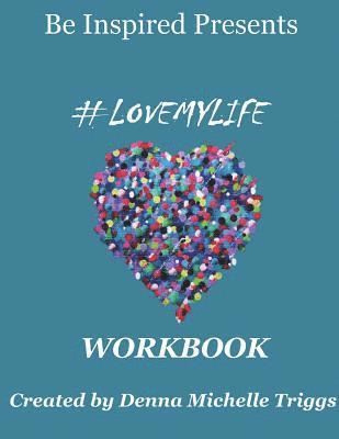 bokomslag #LoveMyLife Workbook