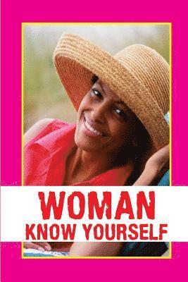 bokomslag Woman Know Yourself