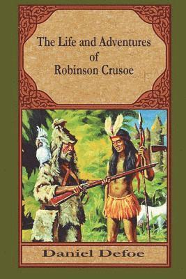 bokomslag The Life and Adventures of Robinson Crusoe