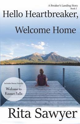 bokomslag Hello Heartbreaker, Welcome Home: A Breaker's Landing Story Book 1