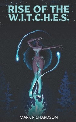 Rise of the W.I.T.C.H.E.S. 1