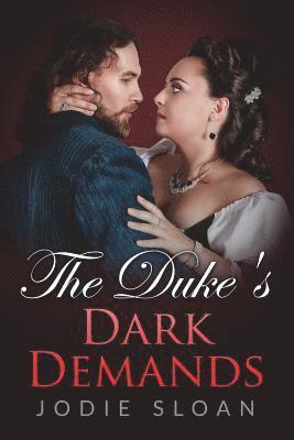 The Duke's Dark Demands 1