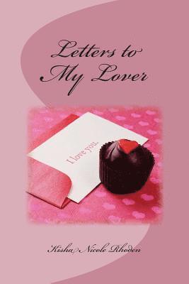 Kisha Nicole Rhoden - Letters to my Lover, Häftad