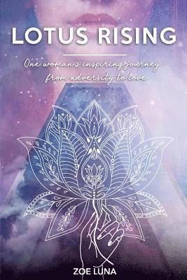 Zoe Luna - Lotus Rising, Häftad