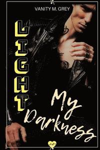 bokomslag Light My Darkness