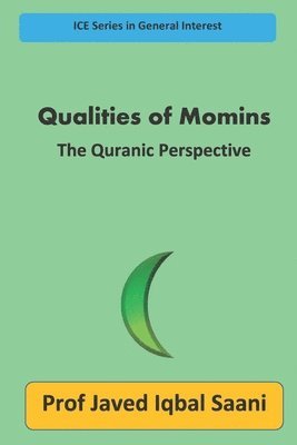 Qualities of Momins: The Quranic Perspective 1