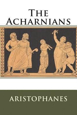 The Acharnians 1