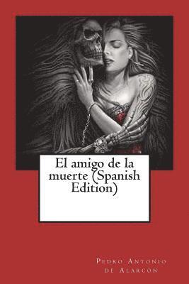 bokomslag El amigo de la muerte (Spanish Edition)