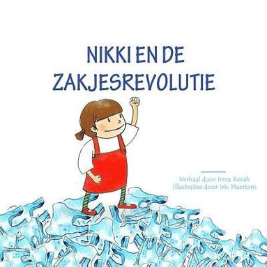 bokomslag Nikki en de zakjesrevolutie