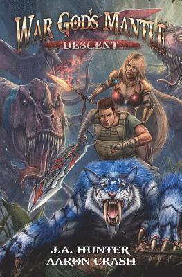 Aaron Crash, James a. Hunter - War God's Mantle: Descent: A LitRPG Adventure, Häftad