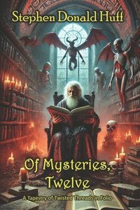 bokomslag Of Mysteries, Twelve