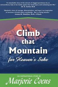 bokomslag Climb That Mountain for Heaven's Sake
