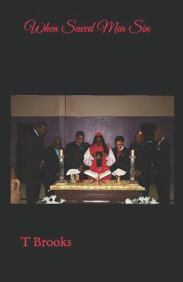 bokomslag When Saved Men Sin