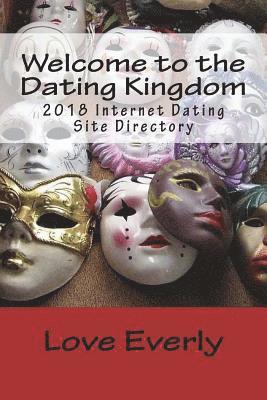 Welcome to the Dating Kingdom: 2018 Internet Dating Site Directory 1