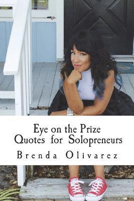 Eye on the Prize: Quotes for Fearless Women 1