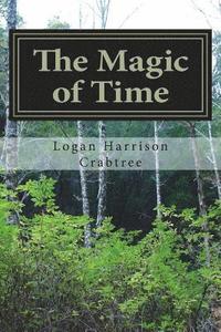 bokomslag The Magic of Time: An adventure of the ages