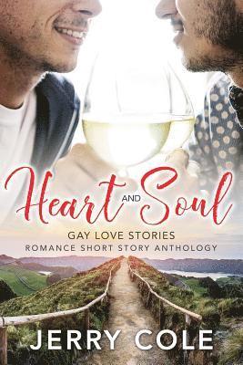 bokomslag Heart and Soul: Gay Love Stories